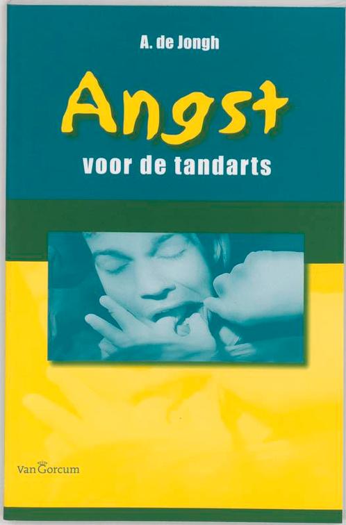 Angst Voor De Tandarts 9789023240556, Boeken, Studieboeken en Cursussen, Zo goed als nieuw, Verzenden