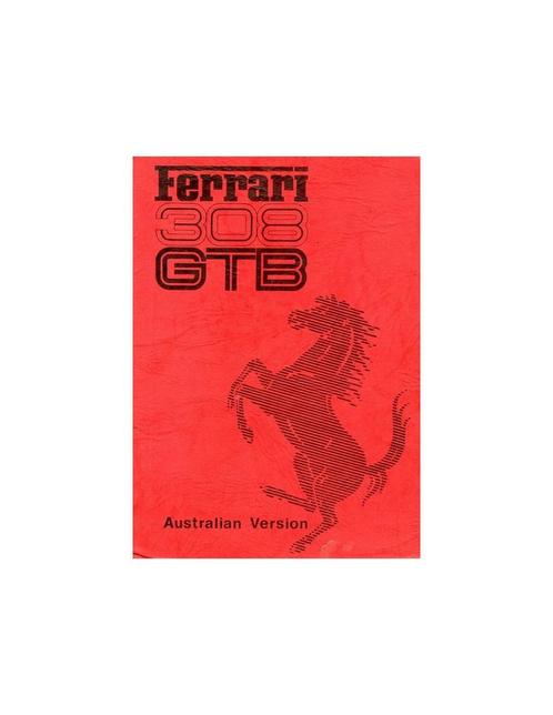 1976 FERRARI 308 GTB INSTRUCTIEBOEKJE AUSTRALIE 134/76, Auto diversen, Handleidingen en Instructieboekjes