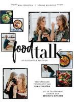 Food talk - Bénine Bijleveld - Kim Feenstra  - 9789021565965, Boeken, Kookboeken, Nieuw, Bénine Bijleveld, Ophalen of Verzenden