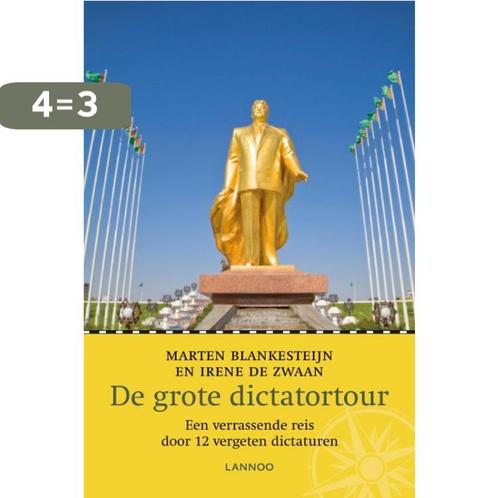 De grote dictatortour 9789049103330 Marten Blankesteijn, Boeken, Reisverhalen, Gelezen, Verzenden
