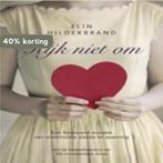Kijk niet om 9789044330700 Elin Hilderbrand, Boeken, Verzenden, Zo goed als nieuw, Elin Hilderbrand