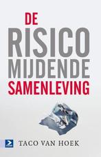 De risicomijdende samenleving | 9789462201033 | Taco van, Zo goed als nieuw, Taco van Hoek