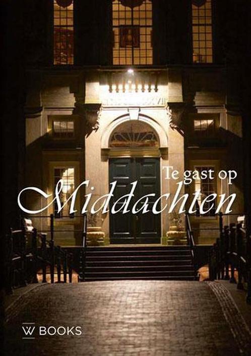Te gast op Middachten 9789462581180 O.W.C. Mertens, Boeken, Geschiedenis | Wereld, Zo goed als nieuw, Verzenden