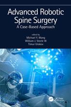 9780367533830 Advanced Robotic Spine Surgery, Boeken, Verzenden, Nieuw, Michael Y. Wang