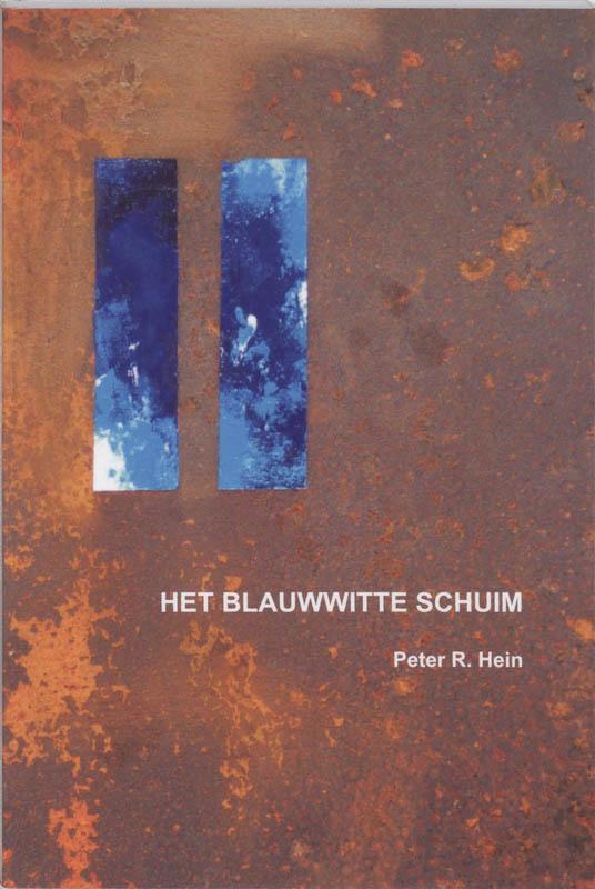 Het Blauwwitte Schuim 9789080917774 P.R. Hein, Boeken, Reisverhalen, Zo goed als nieuw, Verzenden