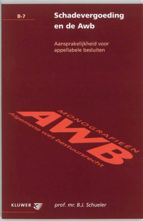 Schadevergoeding en de Awb / Monografieen Algemene wet, Boeken, Wetenschap, Gelezen, Verzenden