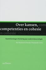 Over kansen, competenties en cohesie 9789023242567, Boeken, Verzenden, Zo goed als nieuw