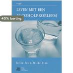 Leven met een alcoholprobleem / Van A tot ggZ 9789031343935, Verzenden, Gelezen, J. Fox