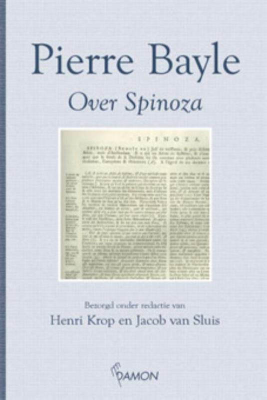 Over Spinoza / Marginaliareeks / 15 9789055737406 P. Bayle, Boeken, Filosofie, Zo goed als nieuw, Verzenden