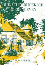 Oud-Achterhoeks boerenleven 9789072439604 H.W. Heuvel, Boeken, Verzenden, Zo goed als nieuw, H.W. Heuvel