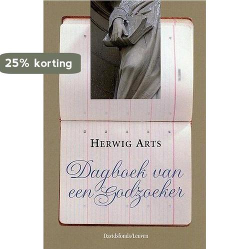 Dagboek Van Een Godzoeker 9789058262332 Herwig Arts, Boeken, Godsdienst en Theologie, Zo goed als nieuw, Verzenden
