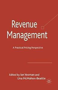 Revenue Management : A Practical Pricing Perspective by, Boeken, Overige Boeken, Zo goed als nieuw, Verzenden