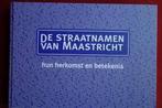 De straatnamen van Maastricht. Hun herkomst en betekenis, Boeken, Verzenden, Gelezen, Ed Sprenger