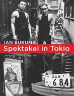 Spektakel in Tokio 9789045046105 Ian Buruma, Boeken, Kunst en Cultuur | Fotografie en Design, Gelezen, Ian Buruma, Verzenden