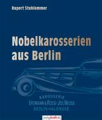 Erdmann & Rossi – Nobelkarosserien aus Berlin, Algemeen, Verzenden, Nieuw, Rupert Stuhlemmer