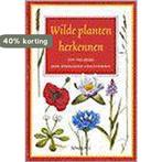 Wilde planten herkennen 9789060975138 J. Feilberg, Verzenden, Gelezen, J. Feilberg