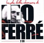Léo Ferré - Les Plus Belles Chansons De Léo Ferré, Ophalen of Verzenden, Gebruikt