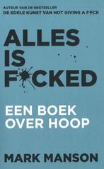Alles is f*cked 9789044985047 Mark Manson, Boeken, Verzenden, Gelezen, Mark Manson