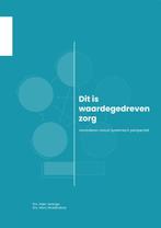 9789088508943 De organisatie van zorg - Dit is waardegedr..., Verzenden, Zo goed als nieuw, Harry Woldendorp