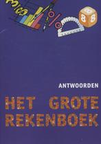 Groep 8 / Het grote rekenboek / Antwoorden 9789077990490, Boeken, Schoolboeken, Verzenden, Gelezen