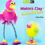 Makins Clay kinderkleiboek 9789058774750 Carla Pont, Verzenden, Zo goed als nieuw, Carla Pont
