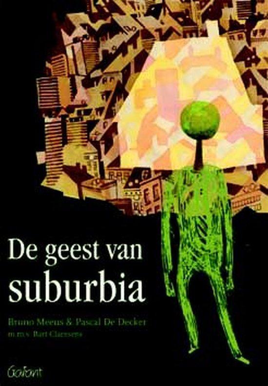 9789044130799 De geest van suburbia | Tweedehands, Boeken, Schoolboeken, Zo goed als nieuw, Verzenden