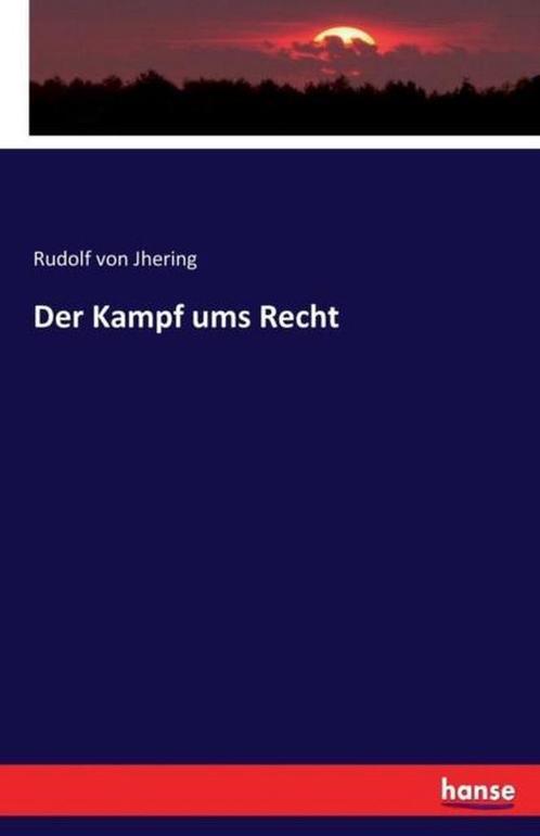 9783744631006 Der Kampf ums Recht Rudolf Von Jhering, Boeken, Studieboeken en Cursussen, Nieuw, Verzenden