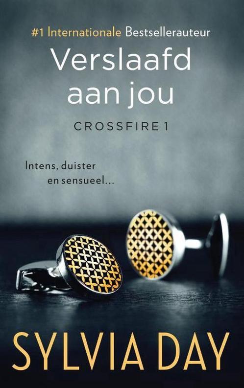 Verslaafd aan jou / Crossfire / 1 9789400502383 Sylvia Day, Boeken, Romans, Zo goed als nieuw, Verzenden