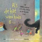 Als De Kat Van Huis Is ... | Nieuw | Van Donkelaar, Maria /, Ophalen of Verzenden, Nieuw, Van Donkelaar, Maria / Van Rooijen, Martine