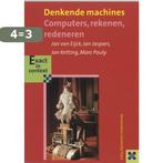 Denkende machines / Exact in context / 1 9789053565698, Verzenden, Gelezen, Jan van Eijck