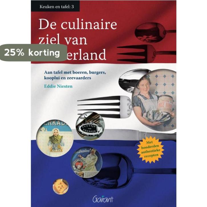 Reeks Keuken en Tafel 3 -  De culinaire ziel van Nederland, Boeken, Kookboeken, Zo goed als nieuw, Verzenden