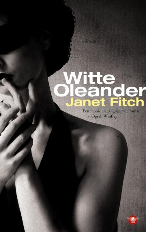 Witte Oleander 9789023441199 Janet Fitch, Boeken, Romans, Gelezen, Verzenden