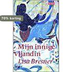 Mijn innige vijandin 9789052263229 Lisa Bresner, Verzenden, Zo goed als nieuw, Lisa Bresner