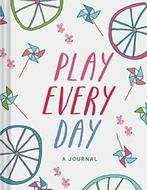 Play Every Day: A Journal By Chronicle Books, Verzenden, Zo goed als nieuw, Chronicle Books