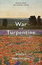 War and Turpentine  Hertmans, Stefan  Book, Boeken, Gelezen, Verzenden, Hertmans, Stefan