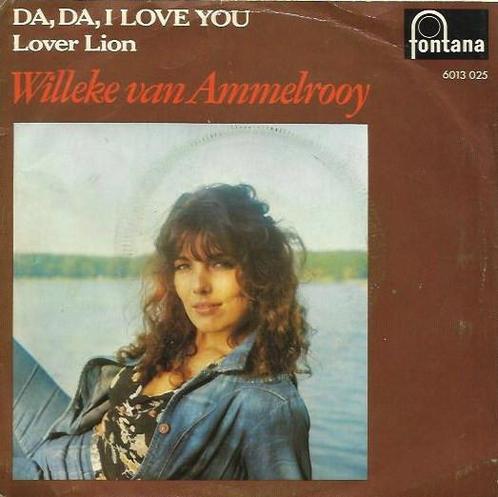 vinyl single 7 inch - Willeke van Ammelrooy - Da, Da, I L..., Cd's en Dvd's, Vinyl Singles, Zo goed als nieuw, Verzenden