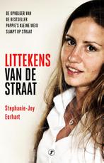 Littekens van de straat 9789089754004 Stephanie-Joy Eerhart, Verzenden, Gelezen, Stephanie-Joy Eerhart