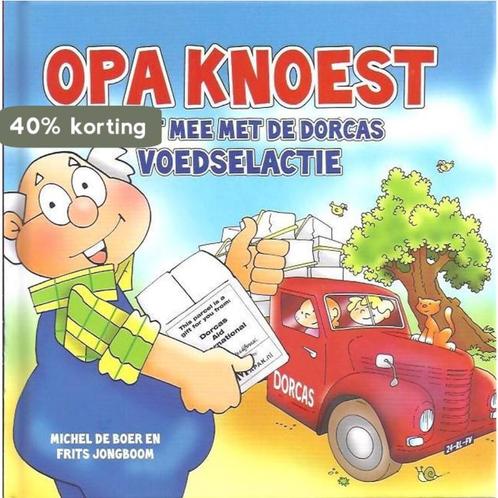Opa Knoest helpt mee met de Dorcas voedselactie, Boeken, Overige Boeken, Zo goed als nieuw, Verzenden