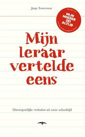 Mijn Leraar Vertelde Eens |  NIEUW | Toorenaar, Jaap | 97894, Boeken, Overige Boeken, Nieuw, Ophalen of Verzenden