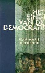 Einde Van De Democratie 9789020924305 Jean-Marie Guehenno, Boeken, Gelezen, Jean-Marie Guehenno, Verzenden