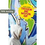 Tegen de muur op 9789045107721 K. Stoffels, Verzenden, Gelezen, K. Stoffels