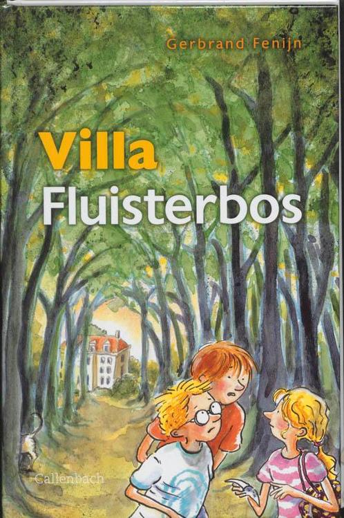Villa Fluisterbos 9789026612916 Gerbrand Fenijn, Boeken, Kinderboeken | Jeugd | onder 10 jaar, Gelezen, Verzenden