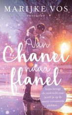 9789047206002 Van Chanel naar flanel Marijke Vos, Boeken, Verzenden, Nieuw, Marijke Vos