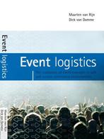 Event logistics 9789081724906, Verzenden, Zo goed als nieuw