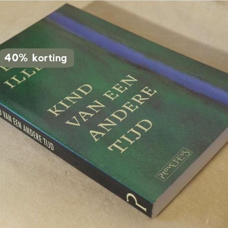 KIND VAN EEN ANDERE TYD 9789053331057 Illes, Boeken, Literatuur, Gelezen, Verzenden