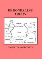 De Bondaalse troon 9789077339992 N. Moerkerken, Verzenden, Gelezen, N. Moerkerken