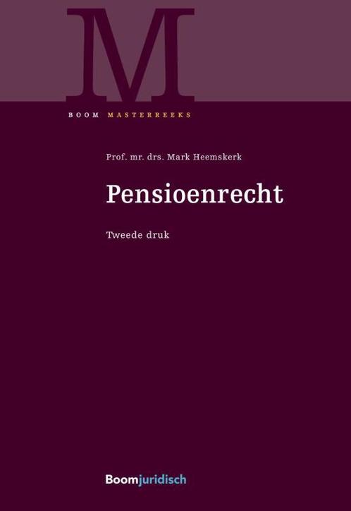 Pensioenrecht / Boom Masterreeks 9789462904071, Boeken, Wetenschap, Gelezen, Verzenden