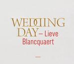 Wedding day 9789492081537 Lieve Blancquaert, Boeken, Verzenden, Zo goed als nieuw, Lieve Blancquaert