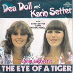 Dea Doll And Karin Setter With Bobby Setter Band - The Eye O, Gebruikt, Ophalen of Verzenden