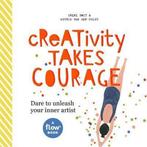 Creativity Takes Courage: Dare to Think Differently, Boeken, Verzenden, Zo goed als nieuw, Astrid van der Hulst